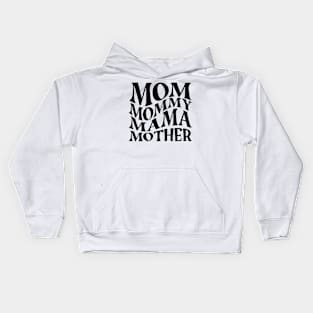 Mom mommy mama mother Kids Hoodie